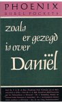 Boer de / Rijk / Soetendorp / van Goudoever / van Praag - Zoals er gezegd is over: Daniël