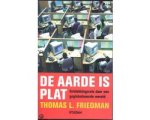 Thomas L. Friedman - De Aarde Is Plat Thomas L. Friedman - De Aarde Is Plat