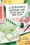 Liz Ison - A Literary Letter for Every Day of the Year