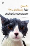 Charles D' Ambrosio - Het dodevissenmuseum