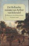 Schendel, Arthur van - De  Hollandse romans van Arthur van Schendel- de waterman-Een Hollands drama en De grauwe vogels