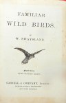 Swaysland, W. - Familiar Wild Birds: Fourth Series.