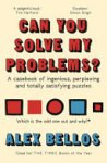 Alex Bellos - Can You Solve My Problems?