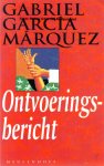 Garcia Marquez, Gabriel - Ontvoeringsbericht
