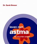 Sarah Brewer - Leven met astma / de natuurlijke aanpak
