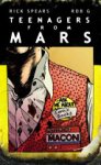 Rick Spears, Rob G. - Teenagers from Mars