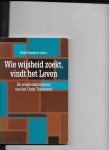 redactie - Wie de wysheid zoekt vindt het leven / druk 1