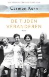 Korn, Carmen - De tijden veranderen