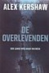 Kershaw, A - De overlevenden Een lange weg naar vrijheid