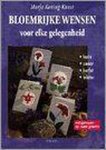 M. Koning-Kunst - Bloemrijke wensen voor elke gelegenheid