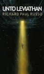 Richard Paul Russo 222420 - Unto Leviathan