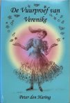 Haring, Peter den - DE VUURPROEF VAN VERENIKE.