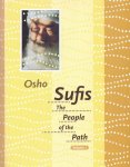 Osho (Bhagwan Shree Rajneesh) - Sufis: The People of the Path Volume 1 Osho (Bhagwan Shree Rajneesh) - Sufis: The People of the Path Volume 1