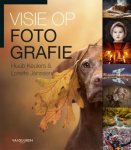 Huub Keulers-Lorette Janssen - (1) Visie Op Fotografie
