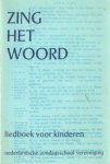  - Zing het woord. Liedboek voor kinderen