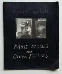 Michals, Duane - Paris Stories and Other Follies