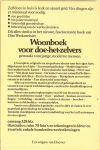 Werkmeister Otto - Woonboek voor doe het zelvers  .. Ideeen , matriaal , gereedschap , en technieke