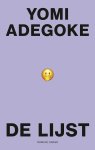 Yomi Adegoke - (1) De Lijst