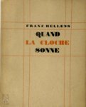 Franz Hellens, René Guiette [Ill.] - Quand la cloche sonne Essai. Illustré de 3 lithographies originales de René Guiette