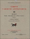 MAYENCE Fernand (fascicule I), MAYENCE F. et V. VERHOOGEN (fasciclules II et III) - CORPUS VASORUM ANTIQUORUM Union Academique internationale), Belgique Musées Royaux d'Art et d'Histoirefascicules I - II - III (complet) MAYENCE Fernand (fascicule I), MAYENCE F. et V. VERHOOGEN (fasciclules II et III) - CORPUS VASORUM ANTIQUORUM Union Academique internationale), Belgique Musées Royaux d'Art et d'Histoirefascicules I - II - III (complet)