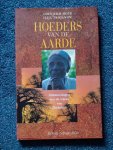 Hove, Chenjerai e.a. - Hoeders van de aarde. Ontmoetingen met de wijzen van Zimbabwe.