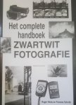 Roger Hicks - Complete Handboek Zwartwitfotografie