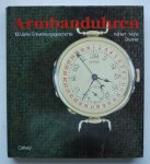 Kahlert, Helmut , Richard Muhe, Gisbert L. Brunner - Armbanduhren. 100Jahre geschichte