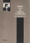 Oppenheimer Dean, Andrea - Bruno Zevi on Modern Architecture. Oppenheimer Dean, Andrea - Bruno Zevi on Modern Architecture.