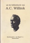 Schneyderberg, Eric J. - Uit de bibliotheek van A.C. Willink