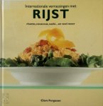 Clare Ferguson 41899, Elsa Petersen-schepelern 78289, Netta van Hulzen , Studio Imago 58581 - Internationale verrassingen met rijst risotto, couscous, sushi... en veel meer