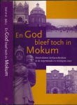 Snel, J.D., P.H.A.M. Abels, G.N.M. Vis e.a. (red.). - En God Bleef toch in Mokum: Amsterdamse kerkgeschiedenis in de negentiende en twintigste eeuw.