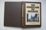 Bos - Geschiedenis van de Sliedrechtenaren  Van Hennepland Tot Huizenzee (Sliedrecht)