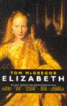 T. Macgregor 38887 - Elizabeth / Film editie naar de gelijknamige film van Polygram