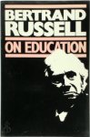 Bertrand Russell 11914 - On Education