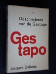 Delarue, Jacques - Geschiedenis van de Gestapo