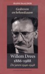 H. Daalder 85893 - Willem Drees 1886-1988 gedreven en behoedzaam : de jaren 1940-1948