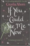 Ahern, Cecelia - If You Could See Me Now