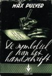 Pulver, Max. - De symboliek van het handschrift. Pulver, Max. - De symboliek van het handschrift.