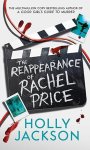 Holly Jackson - The Reappearance Of Rachel Price