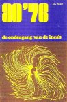  - INCA'S, De Ondergang van de, A-O uitgave