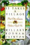 Hillary Rodham-Clinton - It Takes a Village, and Other Lessons Children Teach Us