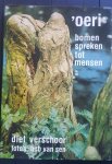 Diet Verschoor - Oeri bomen spreken tot mensen