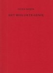 MEIJER, Ischa - Het mislukte genie. (Met een nawoord door Ivo Hoogerwoerd).