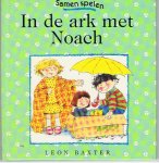 Baxter, Leon - Samen spelen - In de ark met Noach