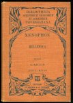 XENOPHON / XENOPHONTIS - Hellenica - Historia Graeca recensuit Otto Keller. Editio minor stereotypa
