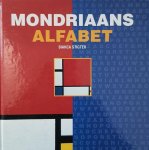 Stang, Bianca Stigter - Mondriaans alfabet - van abstract tot zelfportret