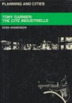 Wiebenson, Dora - Planning and Cities. Tony Garnier: The Cité Industrielle
