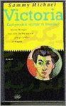 Sammy Michael - Victoria. een joodse vrouw (gb