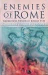 Ferris, I.M. - Enemies of Rome: Barbarians Through Roman Eyes