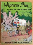 B.J. van Wijckmade - Wipneus En Pim En Het Plaagmannetje